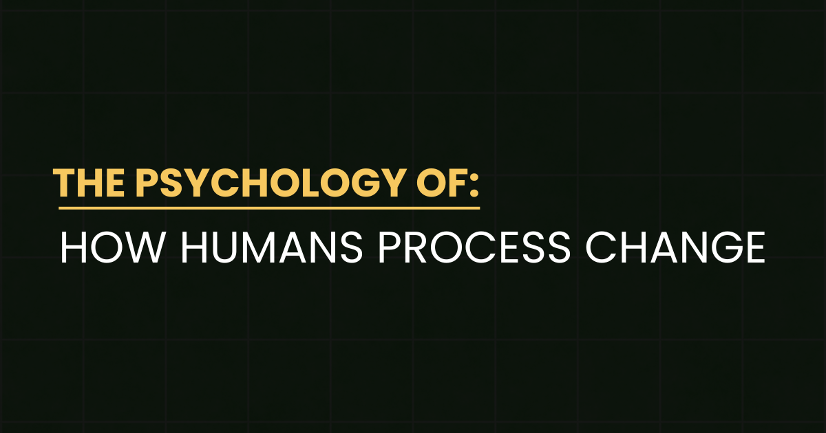 The psychology of alignment: How humans process change